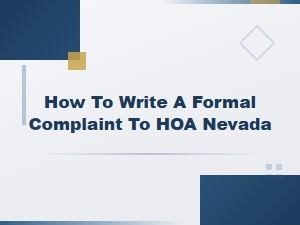Filing a Formal Hoa Complaint in Nevada – Template & Guide